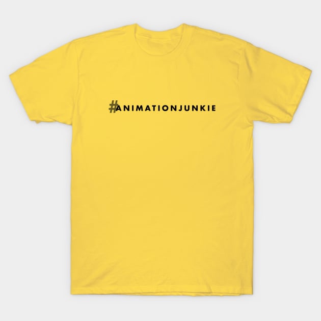 Animation Junkie T-Shirt by Hallmarkies Podcast Store